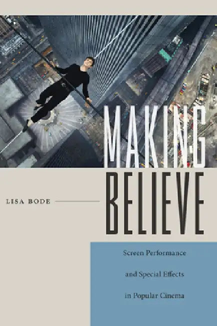 Buy Making Believe (English, Lisa Bode) — BookShops.in