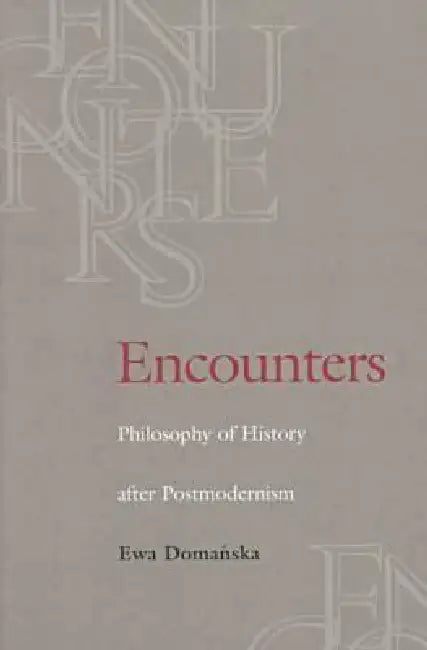 Buy Encounters (English, Ewa Domanska) — BookShops.in