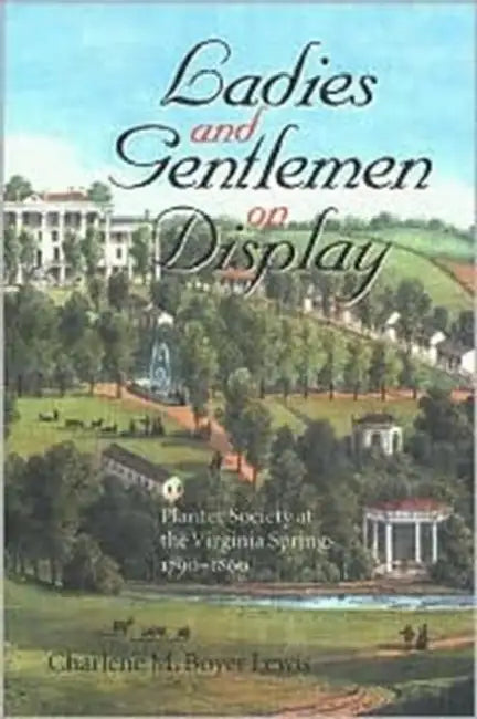 Buy Ladies and Gentlemen on Display (English, Charlene M. Boyer Lewis) — BookShops.in
