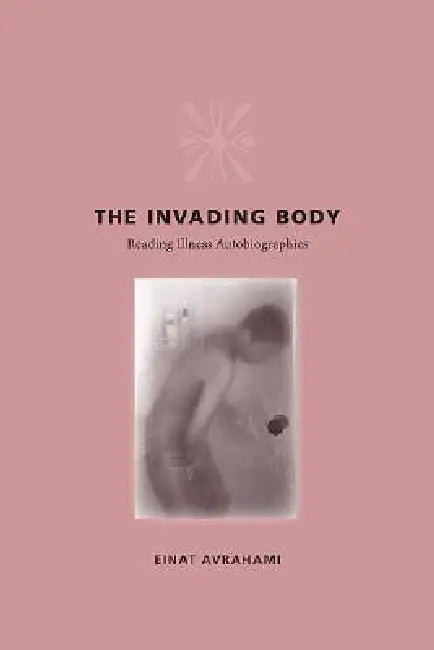 Buy The Invading Body (English, Einat Avrahami) — BookShops.in