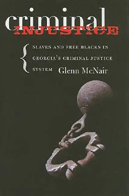 Buy Criminal Injustice (English, Glenn McNair) — BookShops.in