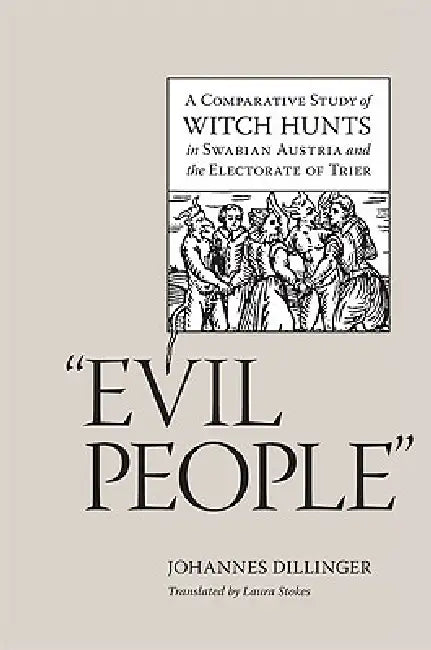Buy Evil People (English, Johannes Dillinger | Laura Stokes) — BookShops.in