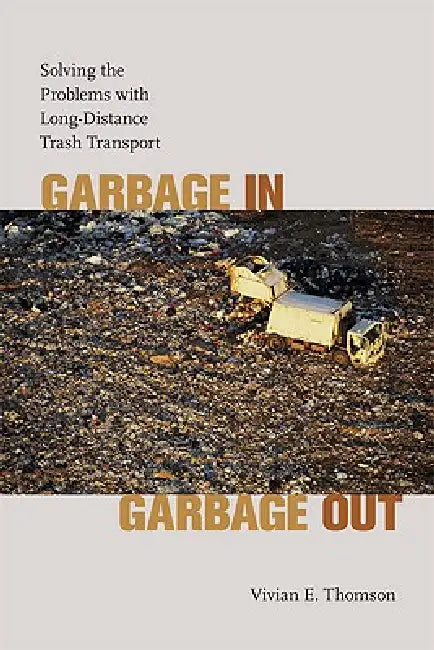 Buy Garbage In, Garbage Out (English, Vivian E. Thomson) — BookShops.in