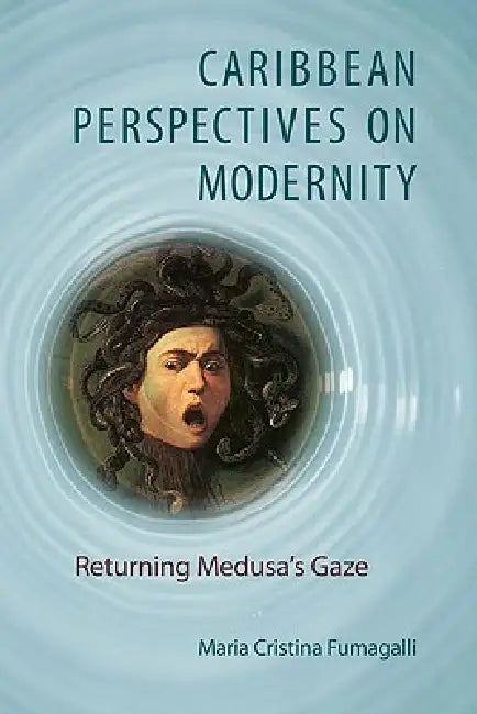 Buy Caribbean Perspectives on Modernity (English, Maria Cristina Fumagalli) — BookShops.in