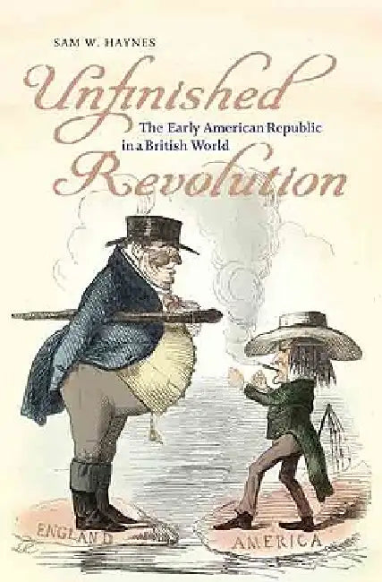 Buy Unfinished Revolution (English, Sam W. Haynes) — BookShops.in
