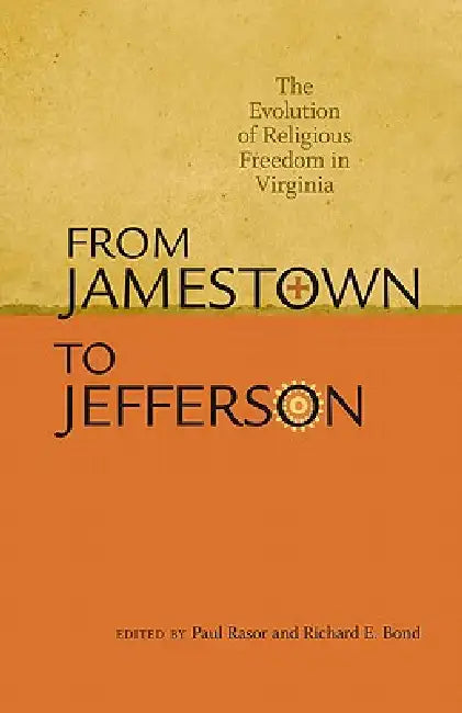 Buy From Jamestown to Jefferson (English, Paul Rasor | Richard E. Bond) — BookShops.in