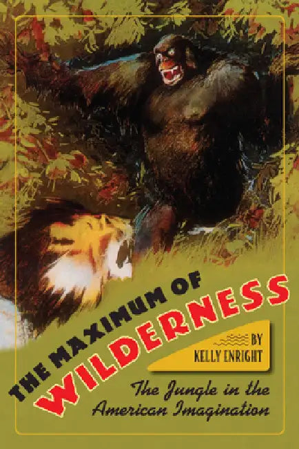 Buy The Maximum of Wilderness (English, Kelly Enright) — BookShops.in