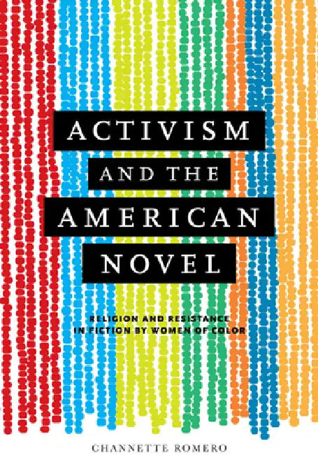 Buy Activism and the American Novel (English, Channette Romero) — BookShops.in