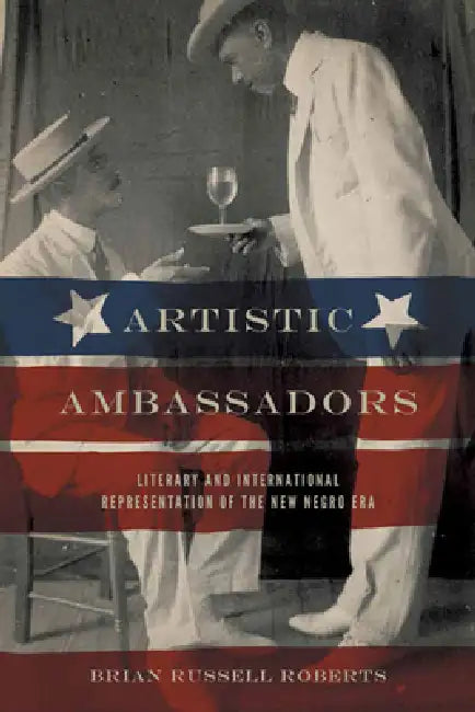 Buy Artistic Ambassadors (English, Brian Russell Roberts) — BookShops.in
