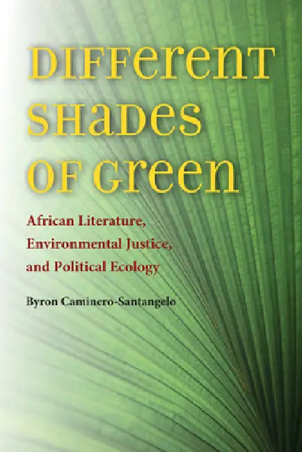 Buy Different Shades of Green (English, Byron Caminero-Santangelo) — BookShops.in