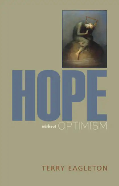 Buy Hope Without Optimism (English, Terry Eagleton) — BookShops.in