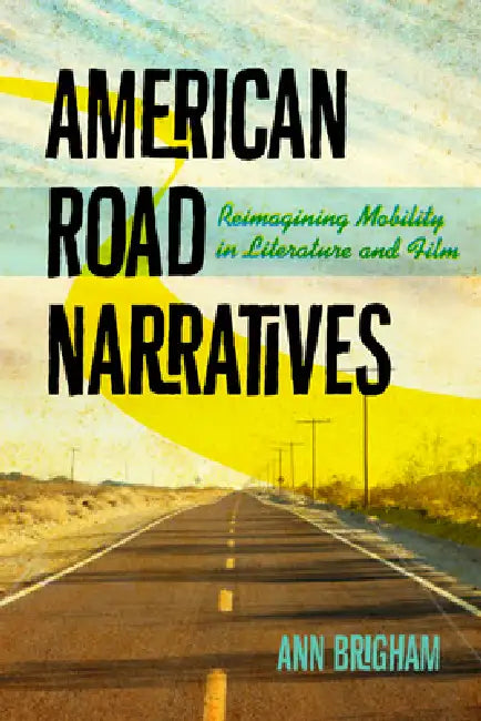 Buy American Road Narratives (English, Ann Brigham) — BookShops.in