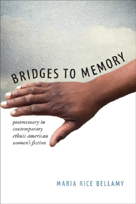 Buy Bridges to Memory (English, Maria Rice Bellamy) — BookShops.in