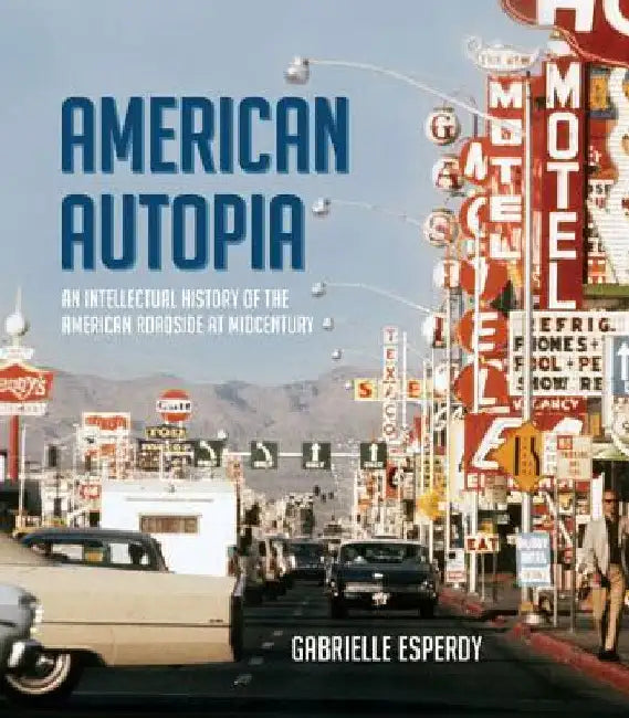 Buy American Autopia (English, Gabrielle Esperdy) — BookShops.in