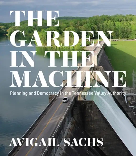 Buy The Garden in the Machine (English, Avigail Sachs) — BookShops.in