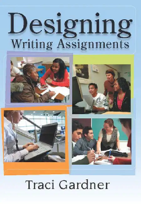 Buy Designing Writing Assignments (English, Traci Gardner) — BookShops.in