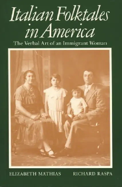 Buy Italian Folktales in America (English, Elizabeth Mathias | Richard Raspa) — BookShops.in