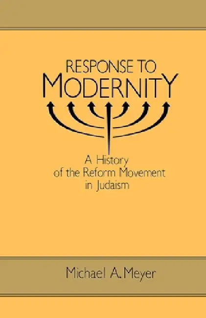 Buy Response to Modernity (English, Michael A. Meyer) — BookShops.in
