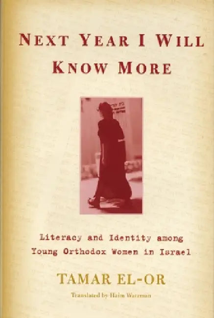 Buy Next Year I Will Know More (English, Tamar El-Or) — BookShops.in