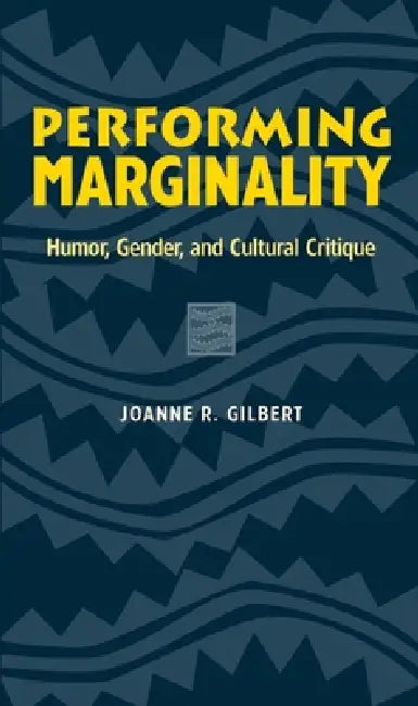 Buy Performing Marginality (English, Joanne R. Gilbert) — BookShops.in