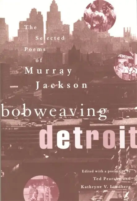 Buy Bobweaving Detroit (English, Murray Jackson | Ted Pearson | Kathryne Lindberg-Jackson) — BookShops.in