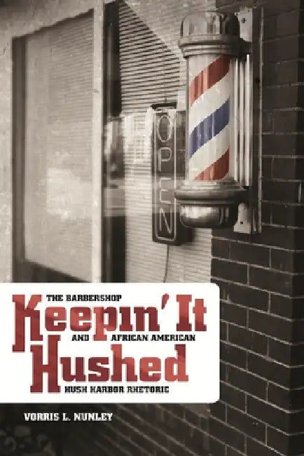 Buy Keepin' It Hushed (English, Vorris L. Nunley) — BookShops.in