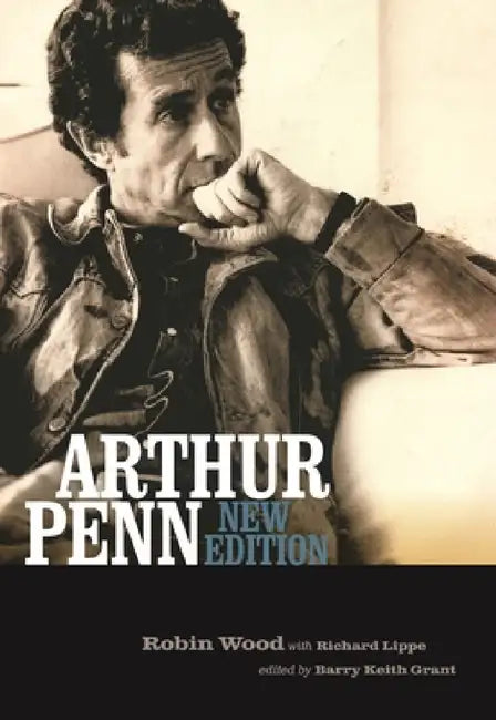Buy Arthur Penn (English, Robin Wood | Barry Keith Grant | Richard Lippe) — BookShops.in