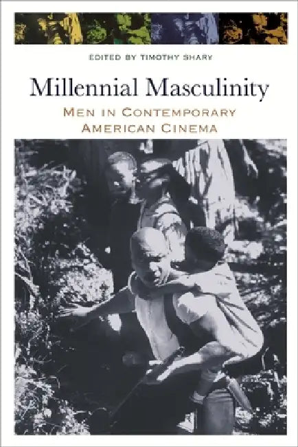 Buy Millennial Masculinity (English, Timothy Shary) — BookShops.in