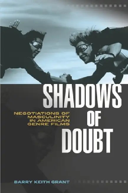 Buy Shadows of Doubt (English, Barry Keith Grant) — BookShops.in