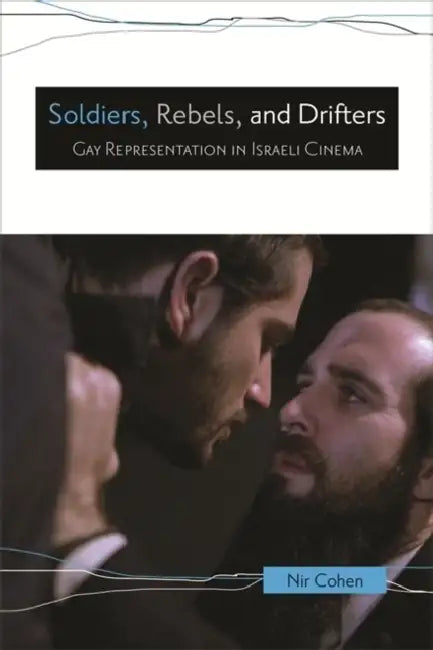 Buy Soldiers, Rebels, and Drifters (English, Nir Cohen) — BookShops.in