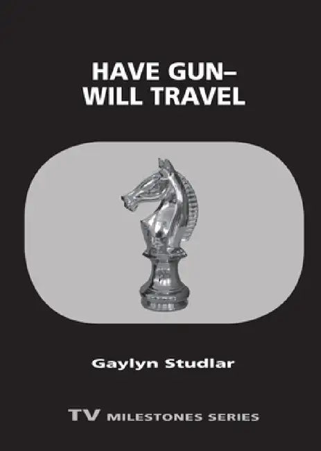 Buy Have Gun--Will Travel (English, Gaylyn Studlar) — BookShops.in