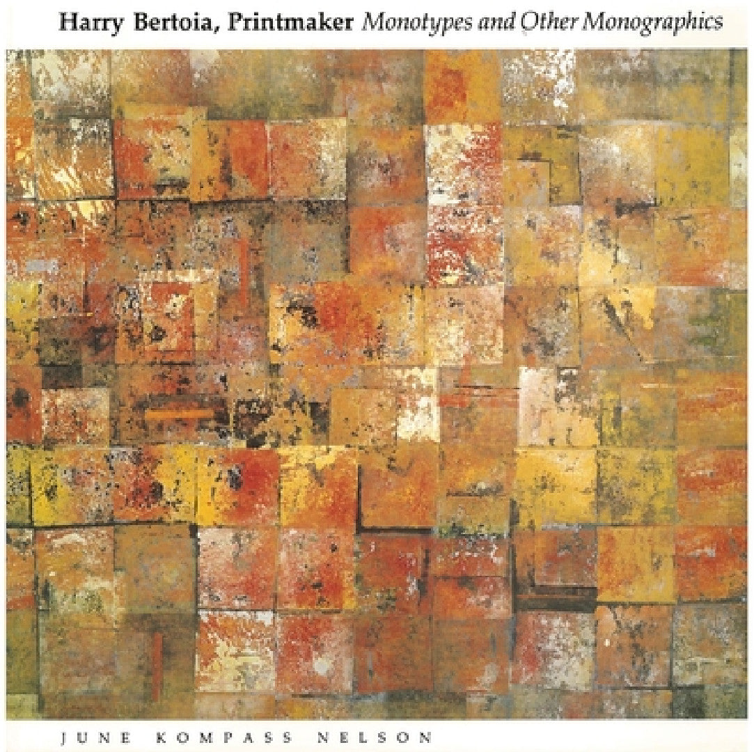 Buy Harry Bertoia, Printmaker (English, June Kompass Nelson | Ellen Sharp | Nemo Warr) — BookShops.in