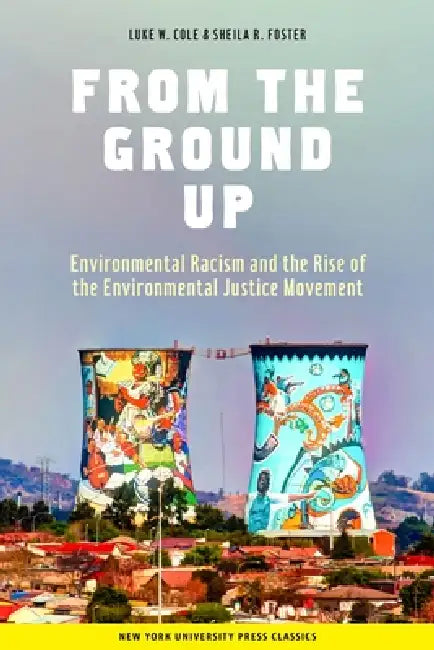 Buy From the Ground Up (English, Luke W. Cole | Sheila R. Foster) — BookShops.in