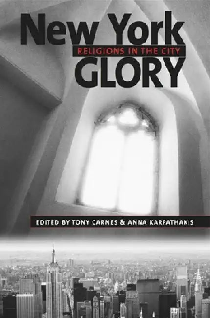 Buy New York Glory (English, Tony Carnes | Anna Karpathakis) — BookShops.in