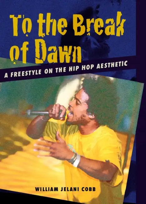 Buy To the Break of Dawn (English, William Jelani Cobb) — BookShops.in
