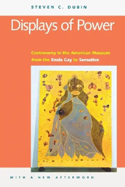 Buy Displays of Power (with a New Afterword) (English, Steven C. Dubin) — BookShops.in