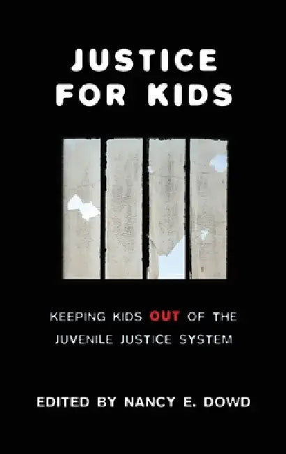 Buy Justice for Kids (English, Nancy E. Dowd) — BookShops.in