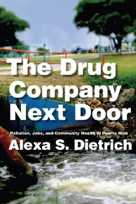 Buy The Drug Company Next Door (English, Alexa S. Dietrich) — BookShops.in