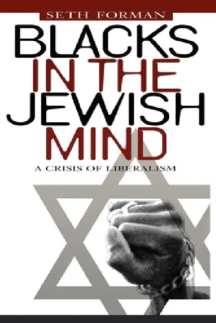 Buy Blacks in the Jewish Mind (English, Seth Forman) — BookShops.in