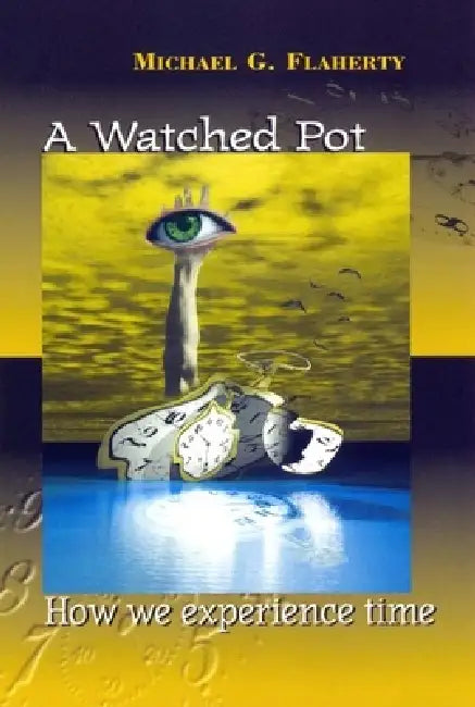 Buy A Watched Pot (English, Michael G. Flaherty) — BookShops.in