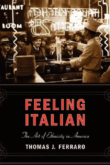 Buy Feeling Italian (English, Thomas J. Ferraro) — BookShops.in
