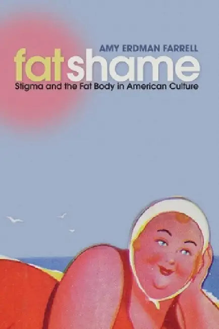 Buy Fat Shame (English, Amy Erdman Farrell) — BookShops.in
