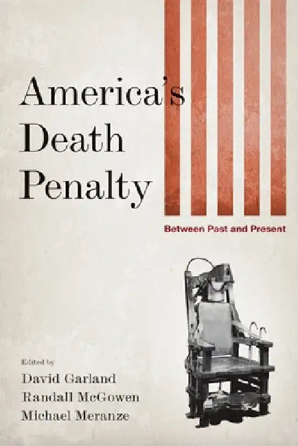 Buy America's Death Penalty (English, David Garland | Randall McGowen | Michael Meranze) — BookShops.in