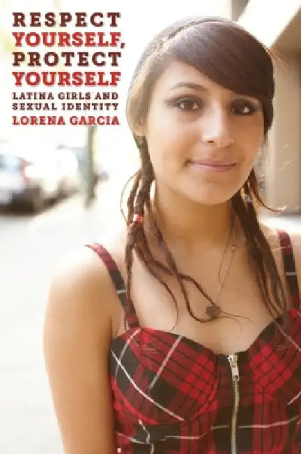 Buy Respect Yourself, Protect Yourself (English, Lorena Garcia) — BookShops.in
