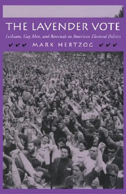 Buy The Lavender Vote (English, Mark Hertzog) — BookShops.in