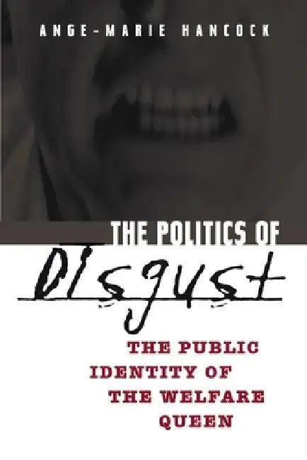 Buy The Politics of Disgust (English, Ange-Marie Hancock) — BookShops.in