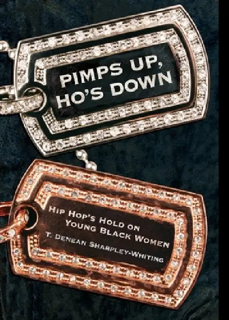 Buy Pimps Up, Ho's Down (English, T. Denean Denean Sharpley-Whiting) — BookShops.in