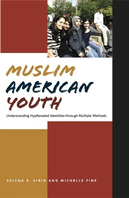 Buy Muslim American Youth (English, Michelle Fine | Selcuk R. Sirin) — BookShops.in