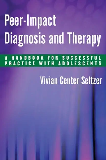Buy Peer-Impact Diagnosis and Therapy (English, Vivian Center Seltzer) — BookShops.in