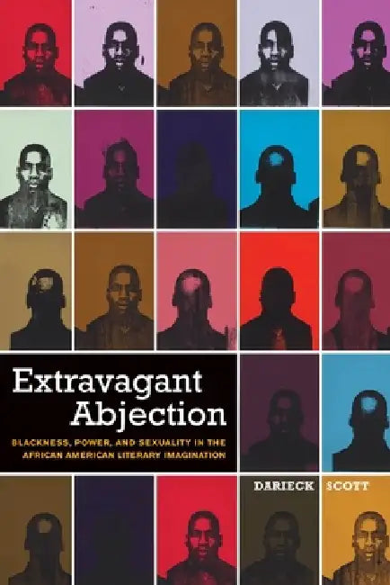 Buy Extravagant Abjection (English, Darieck Scott) — BookShops.in